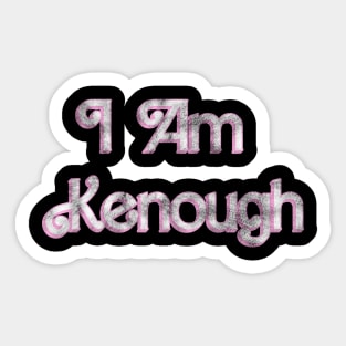 I Am Kenough Grunge Retro Ken Barbie Movie Sticker